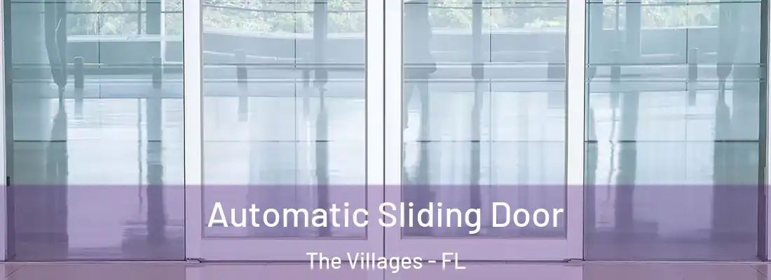 Automatic Sliding Door The Villages - FL