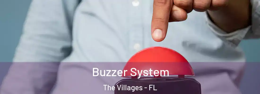 Buzzer System The Villages - FL