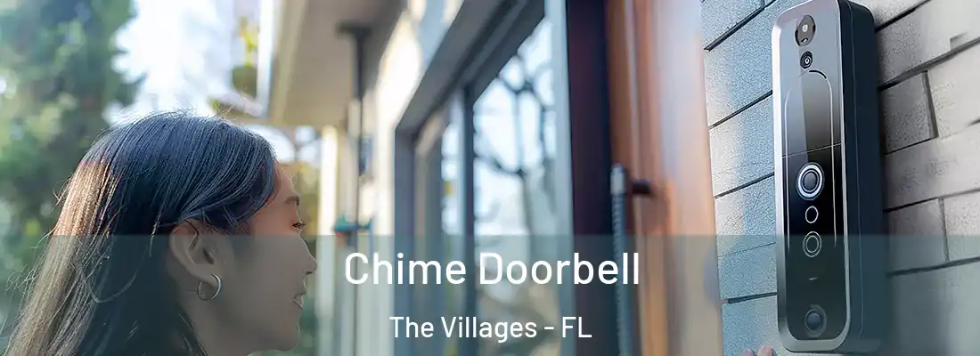 Chime Doorbell The Villages - FL