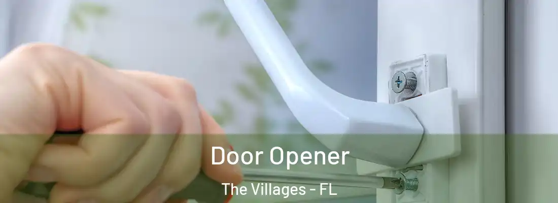 Door Opener The Villages - FL