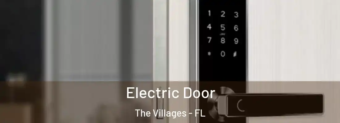 Electric Door The Villages - FL