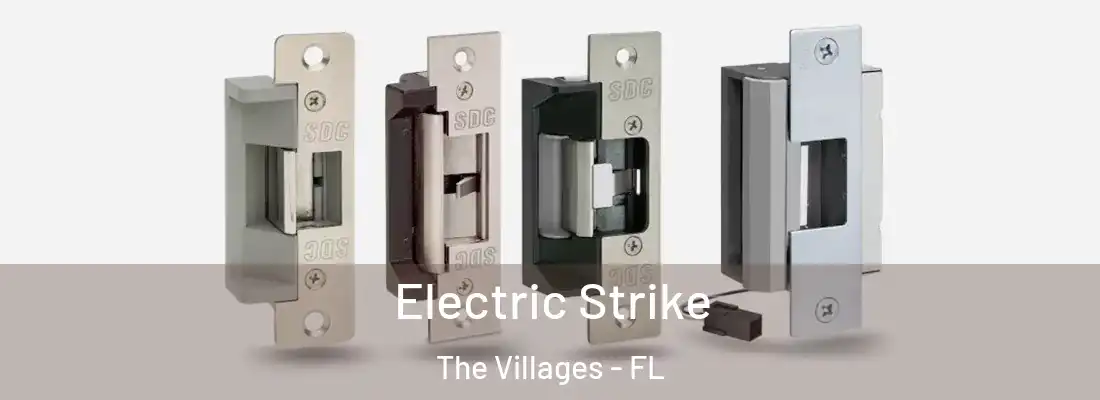 Electric Strike The Villages - FL