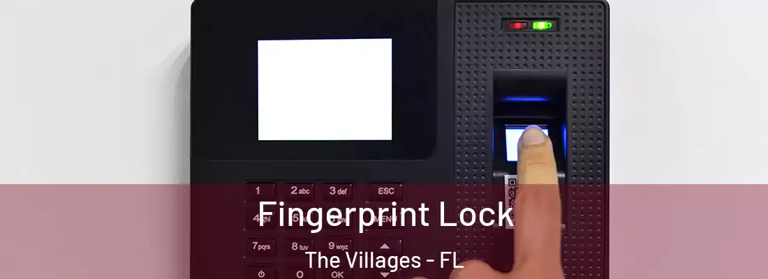 Fingerprint Lock The Villages - FL