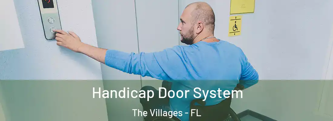 Handicap Door System The Villages - FL