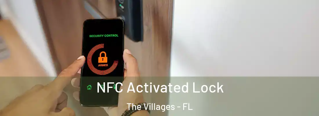 NFC Activated Lock The Villages - FL