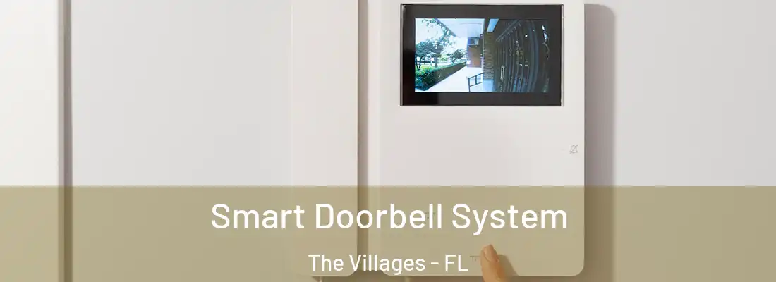 Smart Doorbell System The Villages - FL