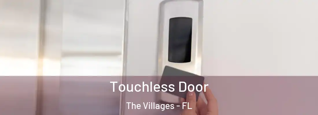 Touchless Door The Villages - FL